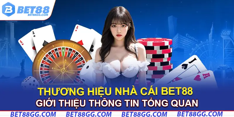 Giới thiệu thông tin tổng quan về trang chủ BET88